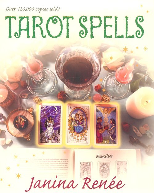 Tarot Spells by Janina Renee