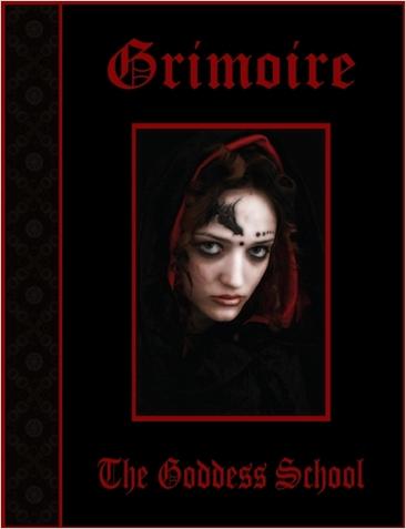 The GoddessSchool Grimoire